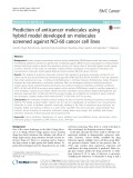 Prediction of anticancer molecules using hybrid model developed on molecules screened against NCI-60 cancer cell lines