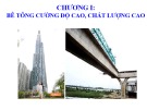 Bài giảng Bê tông cường độ cao, chất lượng cao