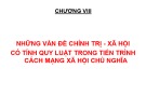 Bài giảng Những vấn đề chính trị - xã hội có tính quy luật trong tiến trình cách mạng xã hội chủ nghĩa