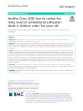 Healthy China 2030: How to control the rising trend of unintentional suffocation death in children under five years old