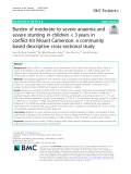 Burden of moderate to severe anaemia and severe stunting in children < 3 years in conflict-hit Mount Cameroon: A community based descriptive cross-sectional study