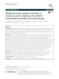 Mobilizing social support networks to improve cancer screening: The COACH randomized controlled trial study design