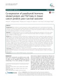 Co-expression of parathyroid hormone related protein and TGF-beta in breast cancer predicts poor survival outcome