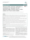Aberrant GSTP1 promoter methylation is associated with increased risk and advanced stage of breast cancer: A metaanalysis of 19 case-control studies