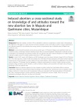 Induced abortion: A cross-sectional study on knowledge of and attitudes toward the new abortion law in Maputo and Quelimane cities, Mozambique