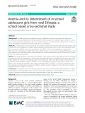 Anemia and its determinant of in-school adolescent girls from rural Ethiopia: A school based cross-sectional study