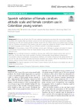 Spanish validation of female condom attitude scale and female condom use in Colombian young women