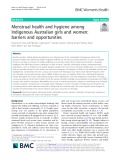 Menstrual health and hygiene among Indigenous Australian girls and women: Barriers and opportunities