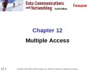 Lecture Data communications and networks: Chapter 12 - Forouzan 
