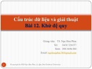 Bài giảng Cấu trúc dữ liệu và giải thuật – Bài 12: Khử đệ quy