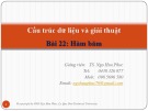 Bài giảng Cấu trúc dữ liệu và giải thuật – Bài 22: Hàm băm