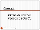 Bài giảng Kế toán tài chính doanh nghiệp 2: Chương 4 – Hồ Thị Thanh Ngọc