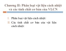 Bài giảng Công nghệ vật liệu cách nhiệt - Chương 2: Phân loại vật liệu cách nhiệt và các tính chất cơ bản của vật liệu cách nhiệt