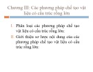 Bài giảng Công nghệ vật liệu cách nhiệt - Chương 3: Các phương pháp chế tạo vật liệu có cấu trúc rỗng lớn