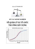 Sổ tay kinh nghiệm về quản lý và tổ chức thi công xây dựng