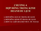 Bài giảng Pháp luật trong kinh doanh du lịch - Chương 4: Hợp đồng trong kinh doanh du lịch