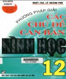 Một số phương pháp giải các chủ đề căn bản Hình học 12: Phần 1