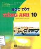 Phương pháp học tốt môn Tiếng Anh lớp 10 - Chương trình nâng cao: Phần 2