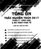 Tổng ôn trắc nghiệm Toán 2017 (Phần 2: Hình học và bài toán thực tế): Phần 2