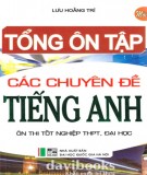 Tuyển tập các chuyên đề tiếng Anh THPT cơ bản (Tái bản lần thứ nhất): Phần 2