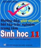 Một số phương pháp giải nhanh bài tập trắc nghiệm Sinh học 11: Phần 1