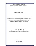 Luận án Tiến sĩ Tài chính – Ngân hàng: Tác động của chi phí đại diện tới hiệu quả các doanh nghiệp niêm yết trên thị trường chứng khoán Việt Nam