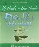 Vị thuốc - Bài thuốc điều khí giải nhiệt: Phần 1