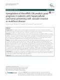 Upregulation of MicroRNA-19b predicts good prognosis in patients with hepatocellular carcinoma presenting with vascular invasion or multifocal disease
