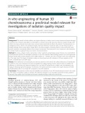 In vitro engineering of human 3D chondrosarcoma: A preclinical model relevant for investigations of radiation quality impact