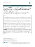 A pooled shRNA screen for regulators of primary mammary stem and progenitor cells identifies roles for Asap1 and Prox1