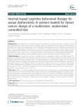 Internet-based cognitive behavioral therapy for sexual dysfunctions in women treated for breast cancer: Design of a multicenter, randomized controlled trial