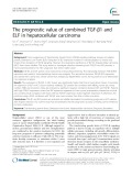 The prognostic value of combined TGF-β1 and ELF in hepatocellular carcinoma
