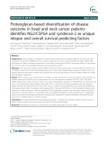 Proteoglycan-based diversification of disease outcome in head and neck cancer patients identifies NG2/CSPG4 and syndecan-2 as unique relapse and overall survival predicting factors
