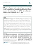 Efficacy of laparoscopic subtotal gastrectomy with D2 lymphadenectomy for locally advanced gastric cancer: The protocol of the KLASS-02 multicenter randomized controlled clinical trial