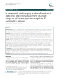 Is stereotactic radiosurgery a rational treatment option for brain metastases from small cell lung cancer? A retrospective analysis of 70 consecutive patients