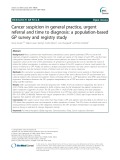 Cancer suspicion in general practice, urgent referral and time to diagnosis: A population-based GP survey and registry study