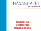 Lecture Management (2nd edition) – Chapter 10: Structuring organizations