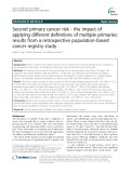 Second primary cancer risk - the impact of applying different definitions of multiple primaries: Results from a retrospective population-based cancer registry study