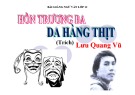 Bài giảng Ngữ văn 12: Hồn Trương Ba da hàng thịt (Lưu Quang Vũ)