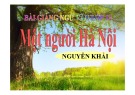 Bài giảng Ngữ văn 12: Một người Hà Nội (Nguyễn Khải)