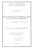 Luận văn Thạc sĩ Quản trị kinh doanh: Quản trị kênh phân phối dầu nhờn qua hệ thống Petrolimex