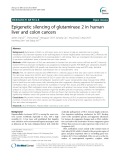 Epigenetic silencing of glutaminase 2 in human liver and colon cancers