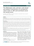The Nightingale study: Rationale, study design and baseline characteristics of a prospective cohort study on shift work and breast cancer risk among nurses