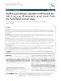 Alcohol consumption, cigarette smoking and the risk of subtypes of head-neck cancer: Results from the Netherlands Cohort Study