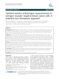 Calcitriol restores antiestrogen responsiveness in estrogen receptor negative breast cancer cells: A potential new therapeutic approach