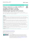 Tobacco exposure as a major modifier of oncologic outcomes in human papillomavirus (HPV) associated oropharyngeal squamous cell carcinoma