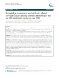Knowledge, awareness and attitudes about cervical cancer among women attending or not an HIV treatment center in Lao PDR