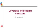 Lecture Essentials of corporate finance (2/e) – Chapter 13: Leverage and capital structure