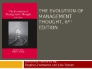 Lecture The evolution of management thought (6th edition) - Chapter 22: Management thought in a changing world