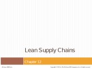 Lecture Operations and supply chain management: The Core (3/e) – Chapter 12: Lean supply chains
